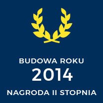 Nagroda II stopnia - Budowa Roku 2014